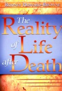 Book cover for The Reality of Life After Death