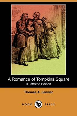 Book cover for A Romance of Tompkins Square(Dodo Press)