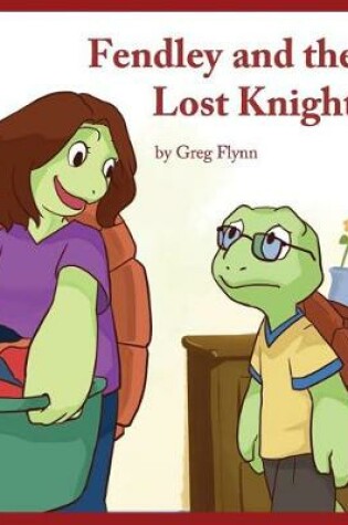 Cover of Fendley and the Lost Knight