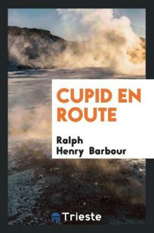 Cover of Cupid En Route