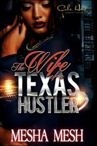 Cover of The Wife Of A Texas Hustler