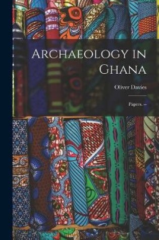 Cover of Archaeology in Ghana