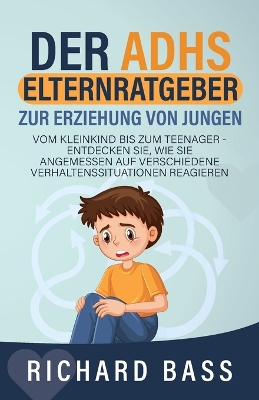 Book cover for Der ADHS Elternratgeber Zur Erziehung von Jungen