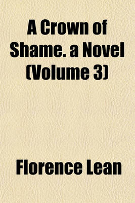 Book cover for A Crown of Shame. a Novel (Volume 3)