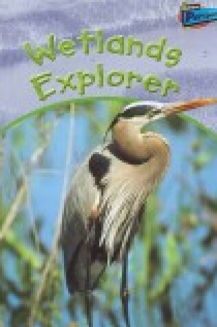 Cover of Wetlands Explorer