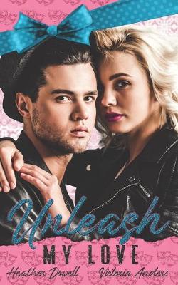 Book cover for Unleash My Love