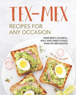 Book cover for Tex-Mex Recipes for any Occasion