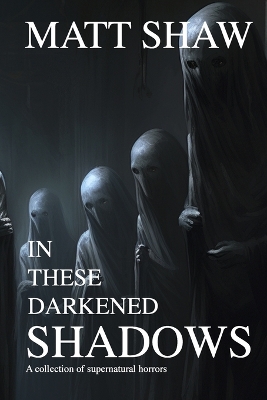 Book cover for In these darkened shadows
