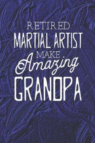 Cover of Retired Martial Artist Make Amazing Grandpa