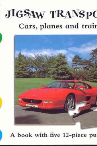 Cover of Jigsaw Transport: Cars Planes Trains