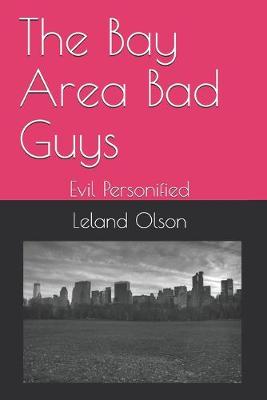 Book cover for The Bay Area Bad Guys