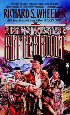 Book cover for Skye'S West: Bitterroot