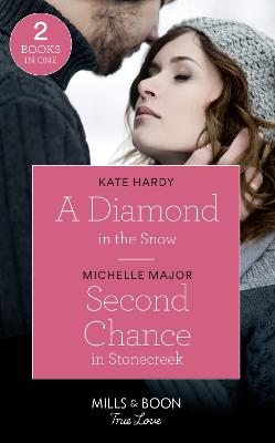 Book cover for A Diamond In The Snow / Second Chance In Stonecreek