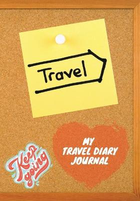 Book cover for My Travel Diary Journal