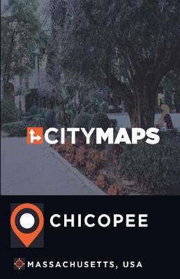 Book cover for City Maps Chicopee Massachusetts, USA