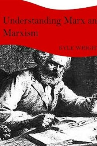 Cover of Understanding Marx and Marxism