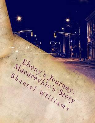 Book cover for Ebony's Journey, Macarevhic's Story