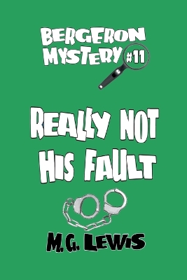 Book cover for Really Not His Fault