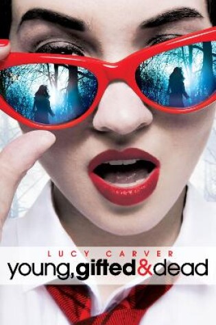 Cover of Young, Gifted and Dead
