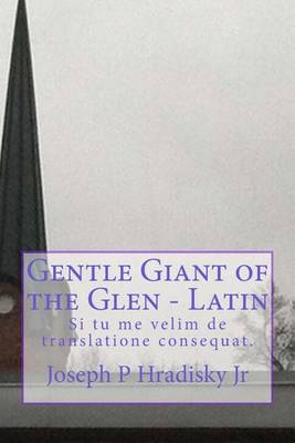 Book cover for Gentle Giant of the Glen - Latin