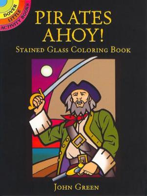 Cover of Pirates Ahoy! Stained Glass Coloring Book