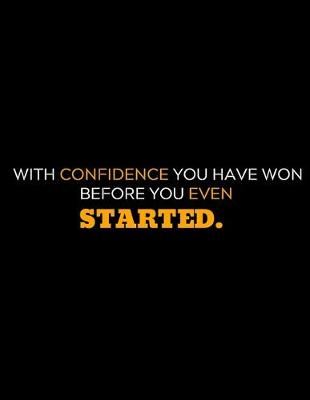 Book cover for With Confidence You Have Won Before You Started