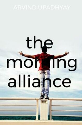 Cover of The morning alliance