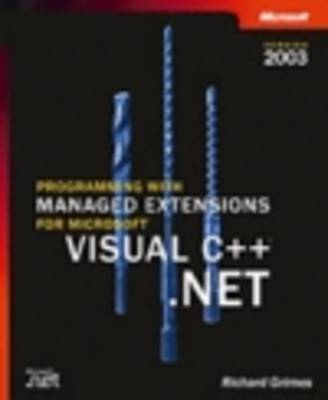 Book cover for Programming with Managed Extensions for Microsoft Visual C++ .NET--Version 2003