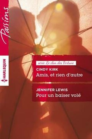Cover of Amis, Et Rien D'Autre - Pour Un Baiser Vole
