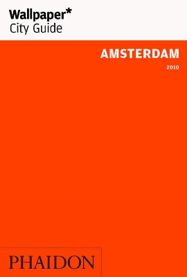 Cover of Wallpaper* City Guide Amsterdam 2010