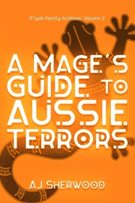 Book cover for A Mage's Guide to Aussie Terrors