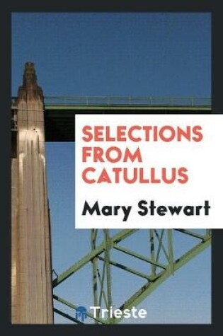 Cover of Selections from Catullus