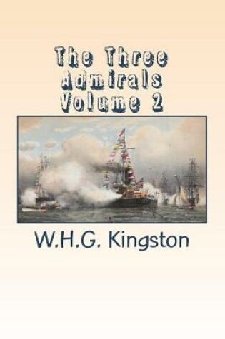 Cover of The Three Admirals Volume 2