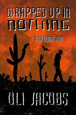 Book cover for Wrapped Up in Nothing