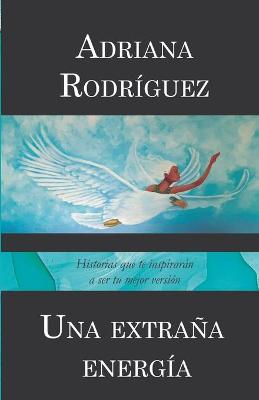 Book cover for Una extraña energía