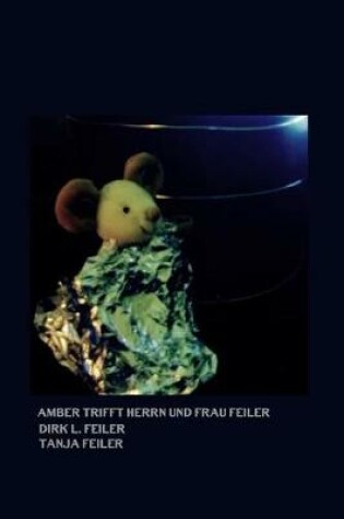 Cover of Amber trifft Herrn und Frau Feiler