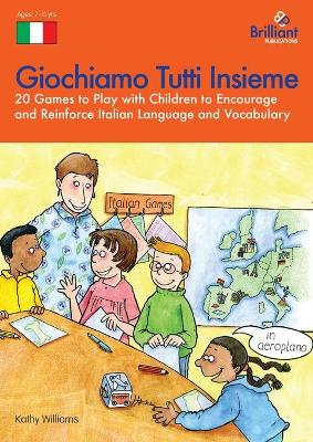 Book cover for Giochiamo Tutti Insieme