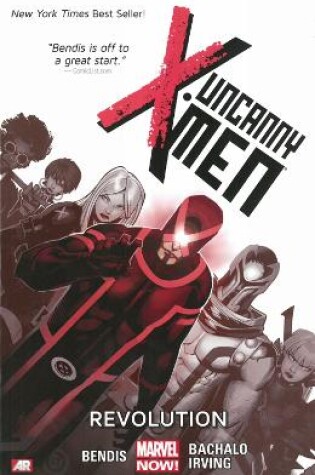 Cover of Uncanny X-men Volume 1: Revolution (marvel Now)