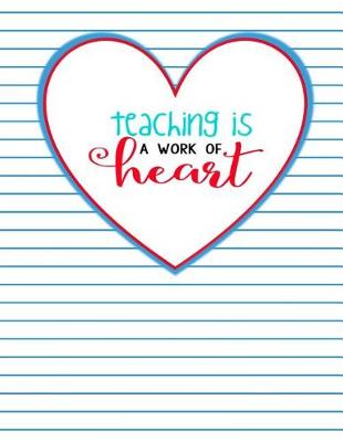 Book cover for Teacher Thank You - Teaching Is a Work of Heart