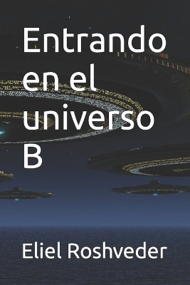 Book cover for Entrando en el universo B