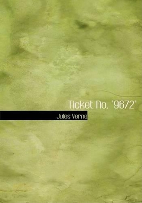 Book cover for Ticket No. Q9672q