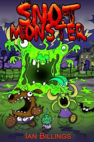 Cover of Snot Monster