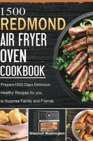 Cover of 1500 REDMOND Air Fryer Oven Cookbook