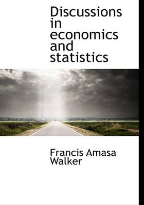 Book cover for Discussions in Economics and Statistics