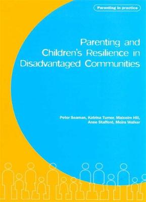 Book cover for Parenting and Children's Resilience in Disadvantaged Communities