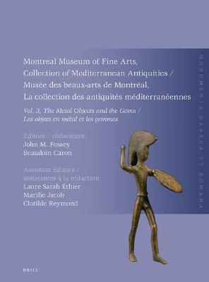 Cover of Montreal Museum of Fine Arts, Collection of Mediterranean Antiquities, Vol. 3, The Metal Objects and the Gems