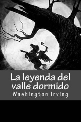 Cover of La leyenda del valle dormido