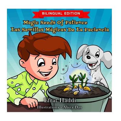 Book cover for Magic Seeds Of Patience / Las semillas m�gicas de la paciencia (Bilingual English-Spanish Edition)