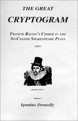 Book cover for Great Cryptogram: Francis Bacon's Cipher in the So-Called Shakespeare Plays (1887)