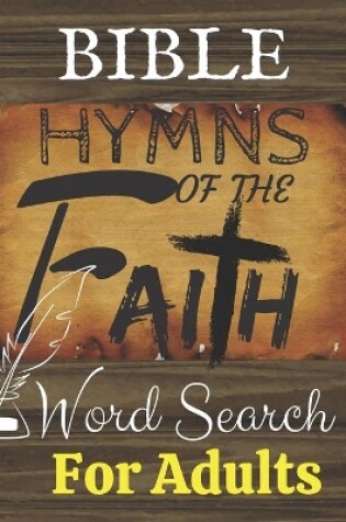 Cover of Hymns of the Faith Bible Word Search for Adults